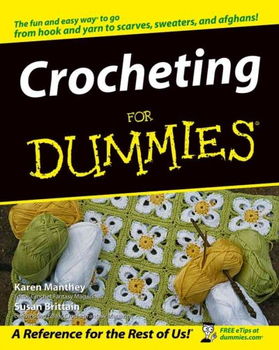 Crocheting for Dummiescrocheting 