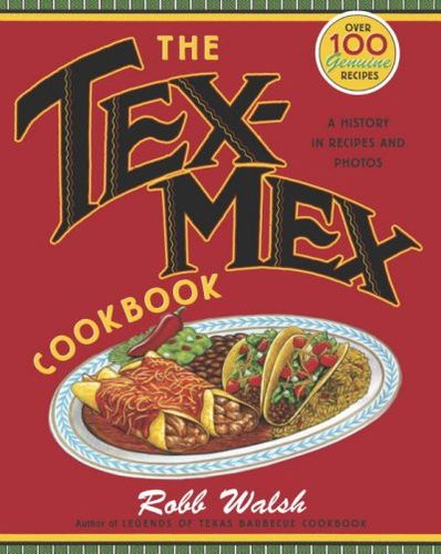 The Tex-Mex Cookbooktex 