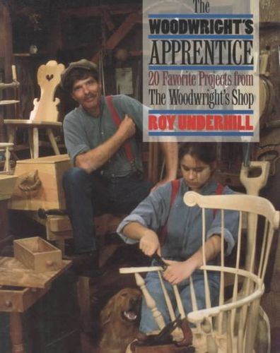 The Woodwright's Apprenticewoodwright 