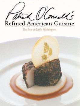 Patrick O'Connell's Refined American Cuisinepatrick 