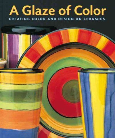 A Glaze of Colorglaze 