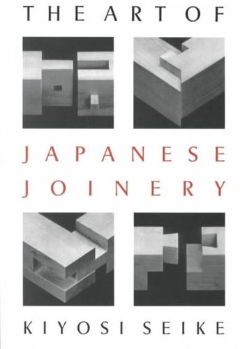 The Art of Japanese Joineryart 