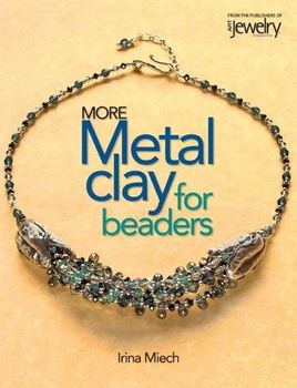 More Metal Clay for Beadersmetal 