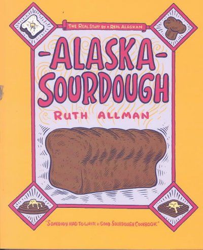 Alaska Sourdoughalaska 