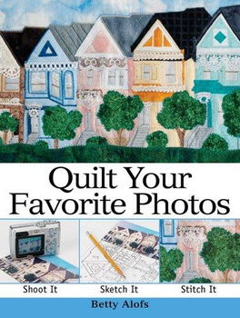 Quilt Your Favorite Photosquilt 