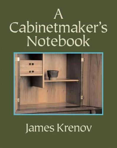 A Cabinetmaker's Notebookcabinetmaker 