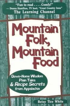 Mountain Folk, Mountain Foodmountain 