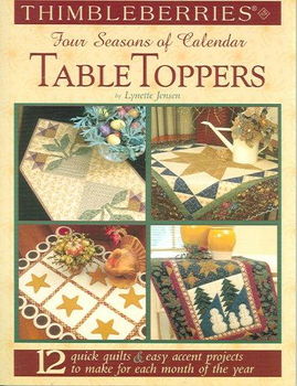 Thimbleberries Four Seasons of Calendar Table Toppersthimbleberries 