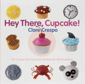 Hey There, Cupcake!hey 