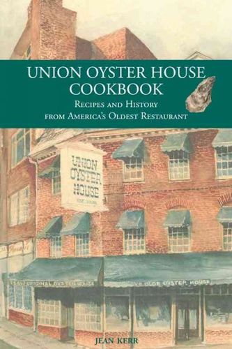 Union Oyster House Cookbookunion 