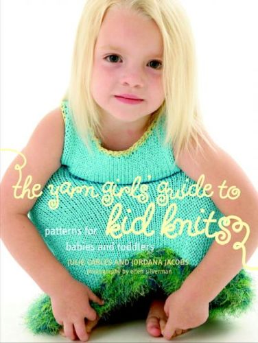 The Yarn Girls Guide to Kids Knitsyarn 