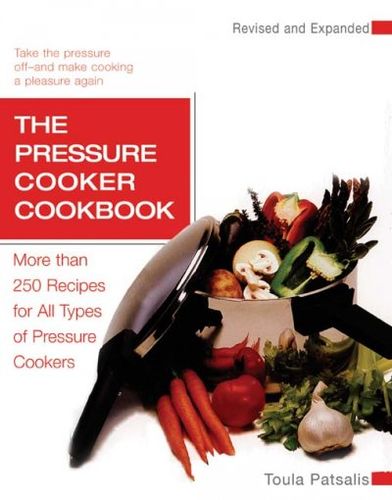 The Pressure Cooker Cookbookpressure 