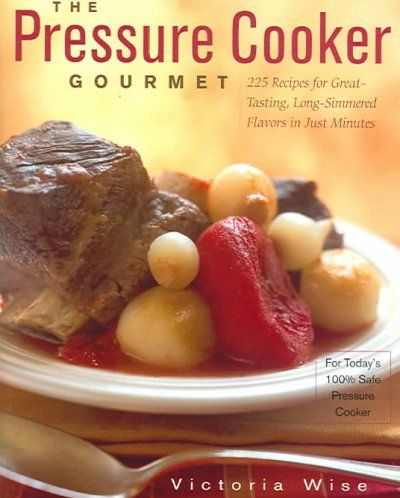 The Pressure Cooker Gourmetpressure 