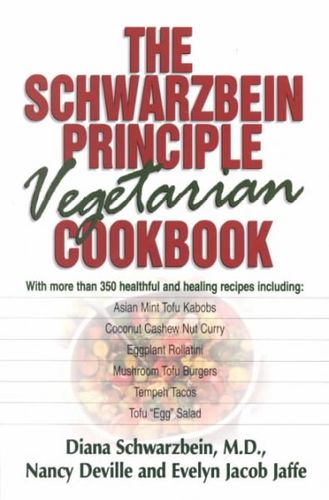 The Schwarzbein Principle Vegetarian Cookbookschwarzbein 