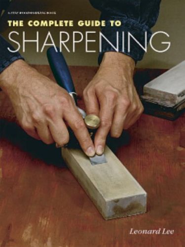 The Complete Guide to Sharpeningcomplete 