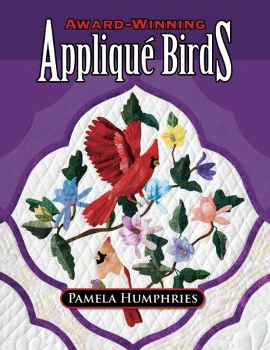 Award-Winning Applique Birdsaward 