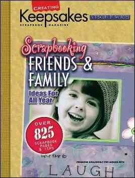 Scrapbooking Friends & Familyscrapbooking 