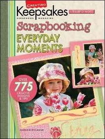 Scrapbooking Everyday Momentsscrapbooking 