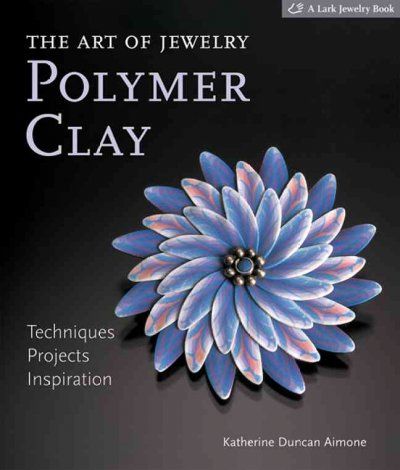 The Art of Jewelry, Polymer Clayart 