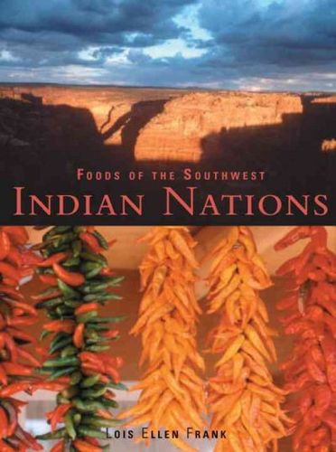 Foods of the Southwest Indian Nationsfoods 