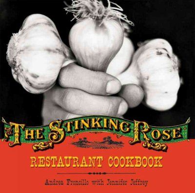 The Stinking Rose Restaurant Cookbookstinking 