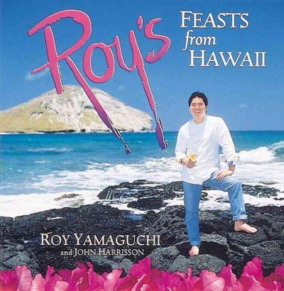 Roy's Feasts from Hawaiiroy 