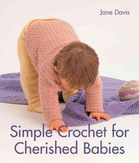 Simple Crochet For Cherished Babiessimple 