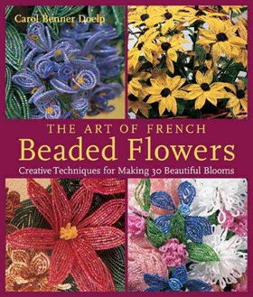 The Art Of French Beaded Flowersart 