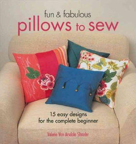 Fun & Fabulous Pillows to Sewfun 