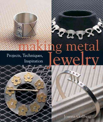 Making Metal Jewelrymaking 