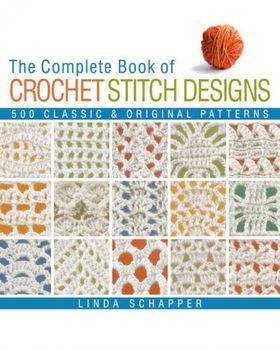 The Complete Book of Crochet Stitch Designscomplete 