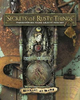 Secrets of Rusty Thingssecrets 