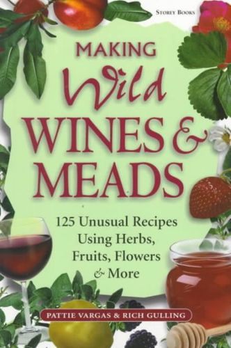 Making Wild Wines & Meadsmaking 