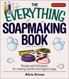 The Everything Soapmaking Bookeverything 