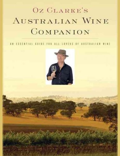 Oz Clarke's Australian Wine Companionclarke 