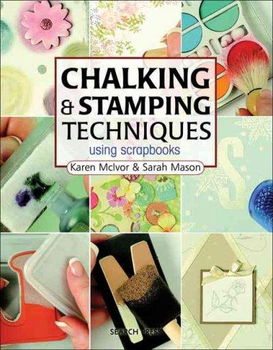 Chalking & Stamping Techniques Using Scrapbookschalking 