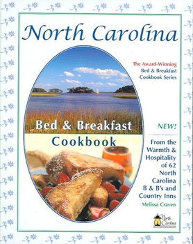 North Carolina Bed & Breakfast Cookbooknorth 