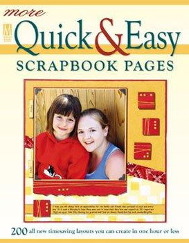 More Quick & Easy Scrapbook Pagesquick 