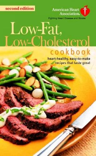 The American Heart Association Low-Fat, Low-Cholesterol Cookbookamerican 