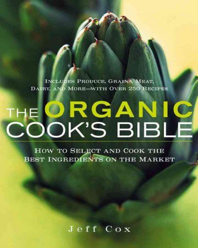 The Organic Cook's Bibleorganic 