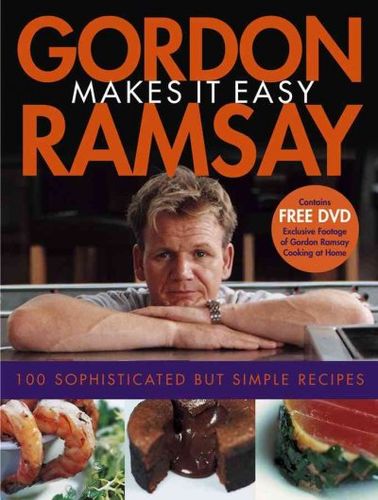 Gordon Ramsay Makes It Easygordon 