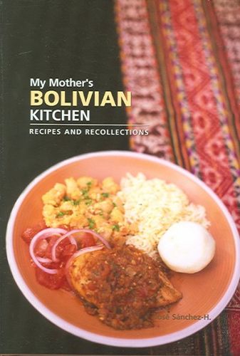 My Mother's Bolivian Kitchenmother 