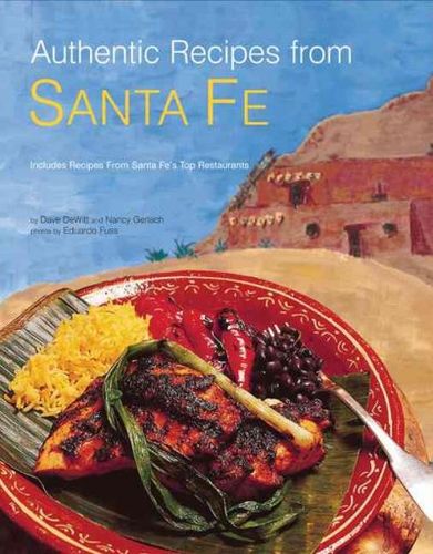 Authentic Recipes from Santa Feauthentic 