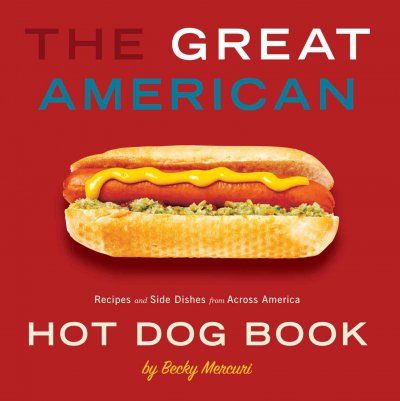 The Great American Hot Dog Bookamerican 