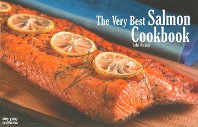 The Very Best Salmon Cookbooksalmon 