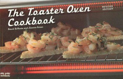 The Toaster Oven Cookbooktoaster 