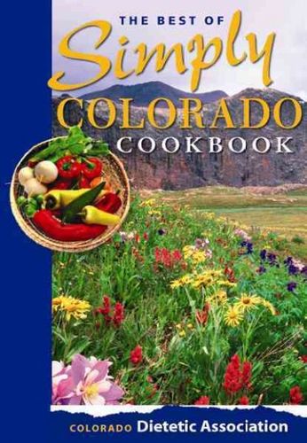 The Best of Simply Colorado Cookbooksimply 