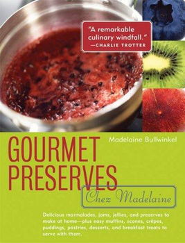 Gourmet Preserves Chez Madelainegourmet 