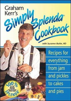 Graham Kerr's Simply Splenda Cookbookgraham 