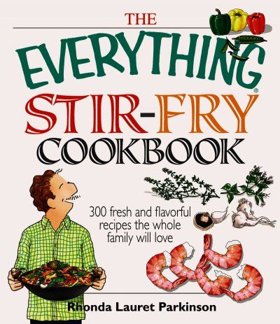 The Everything Stir-fry Cookbookeverything 